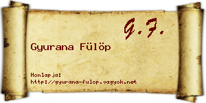 Gyurana Fülöp névjegykártya